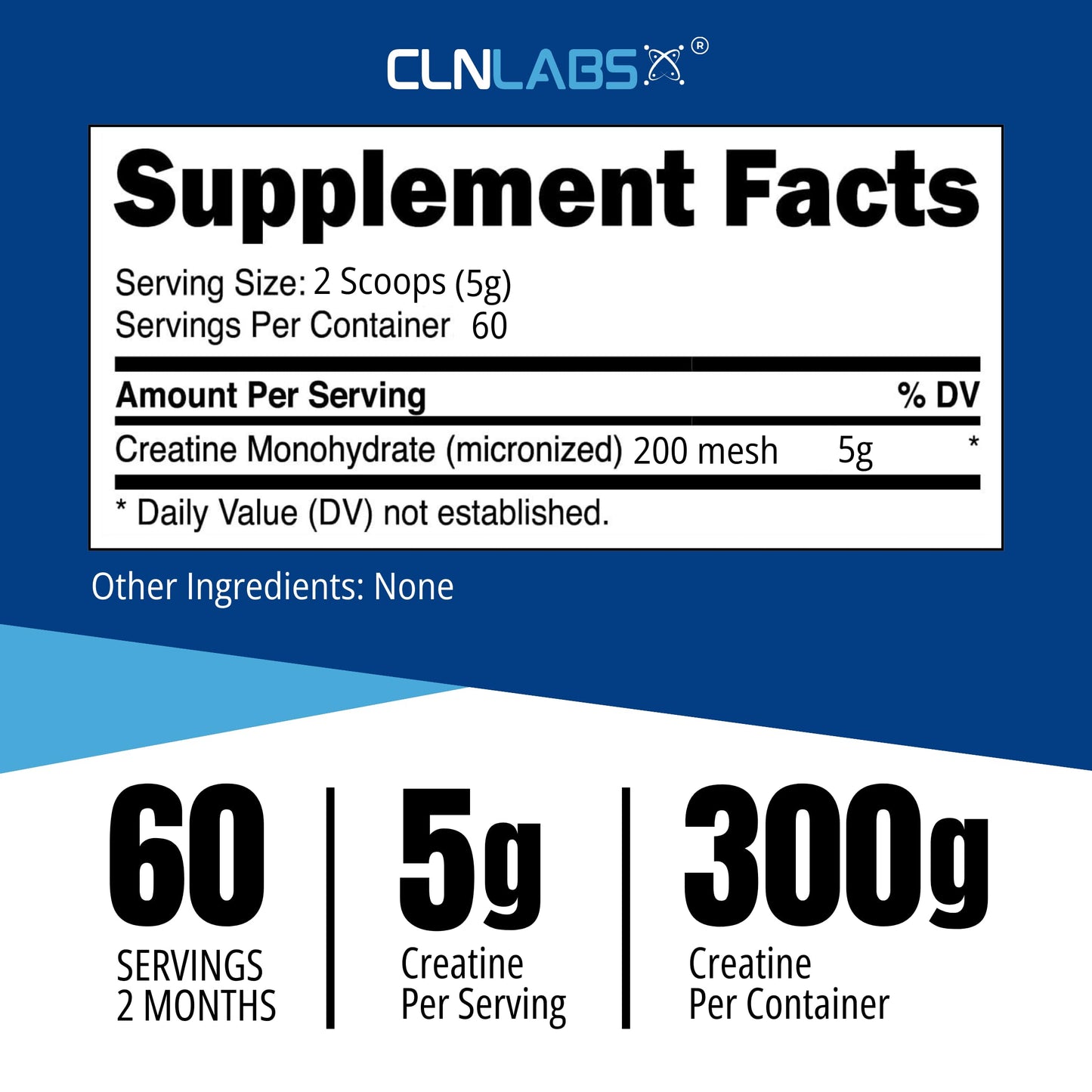 Creatine Monohydrate Powder - 300g (60 x 5g Servings) | 200 Mesh Fine Grade Powder, Pure & Mixes Easily | Includes Scoop | Unflavoured | Made in The UK by CLN Labs